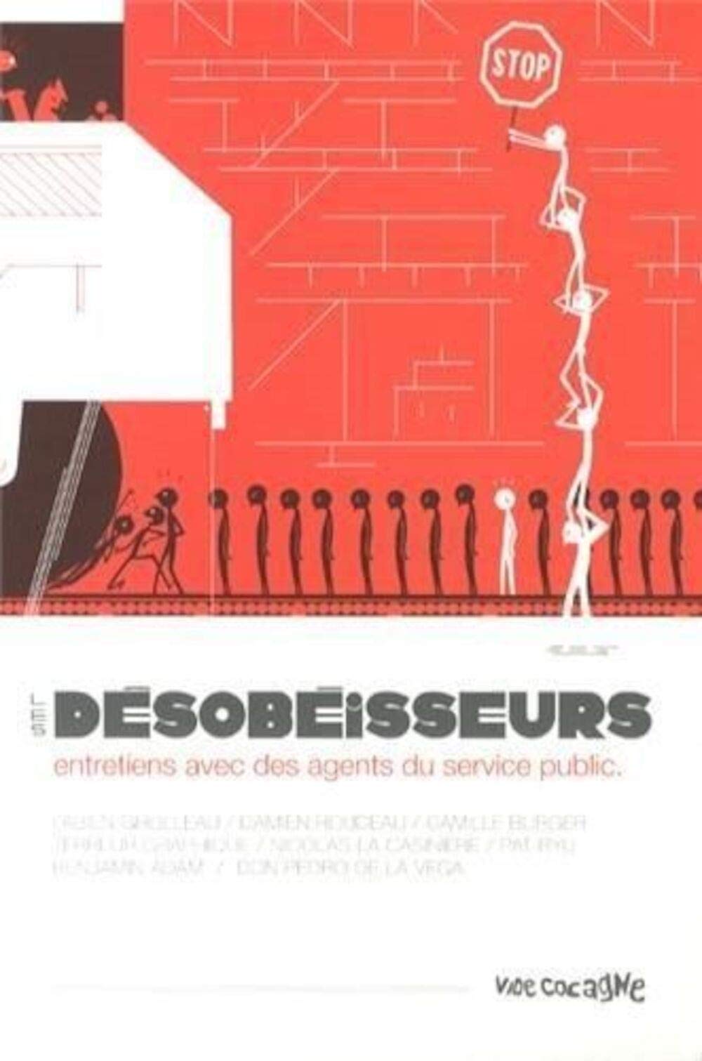 Les désobéisseurs: Entretiens avec des agents du service public 9791090425255