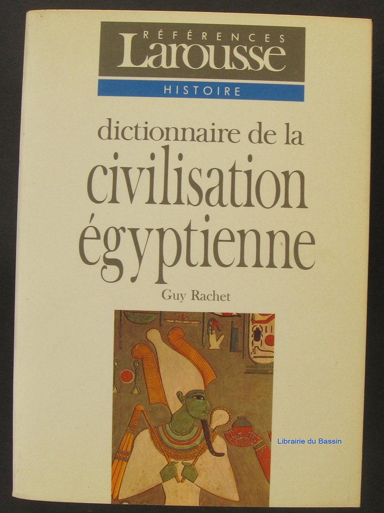 Dictionnaire de la civilisation égyptienne 9782037202305