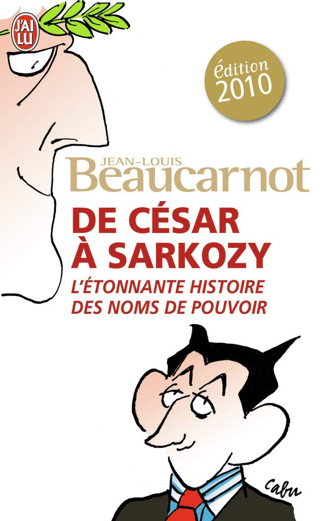 De César à Sarkozy 9782290014615