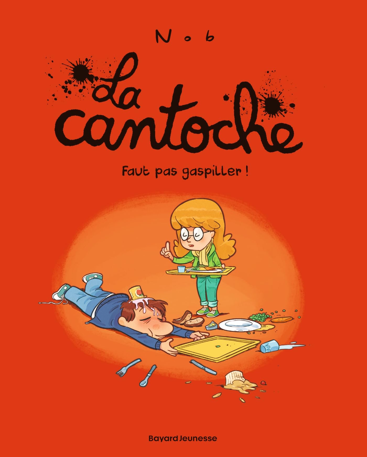 La cantoche, Tome 04: Faut pas gaspiller ! 9791036304750