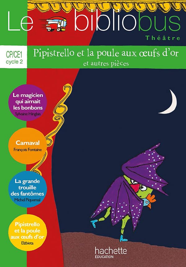 Le Bibliobus N° 38 CP/CE1 - Pipistrello et la poule aux oeufs d'or et autres - Livre élève - Ed 2014 9782011181817