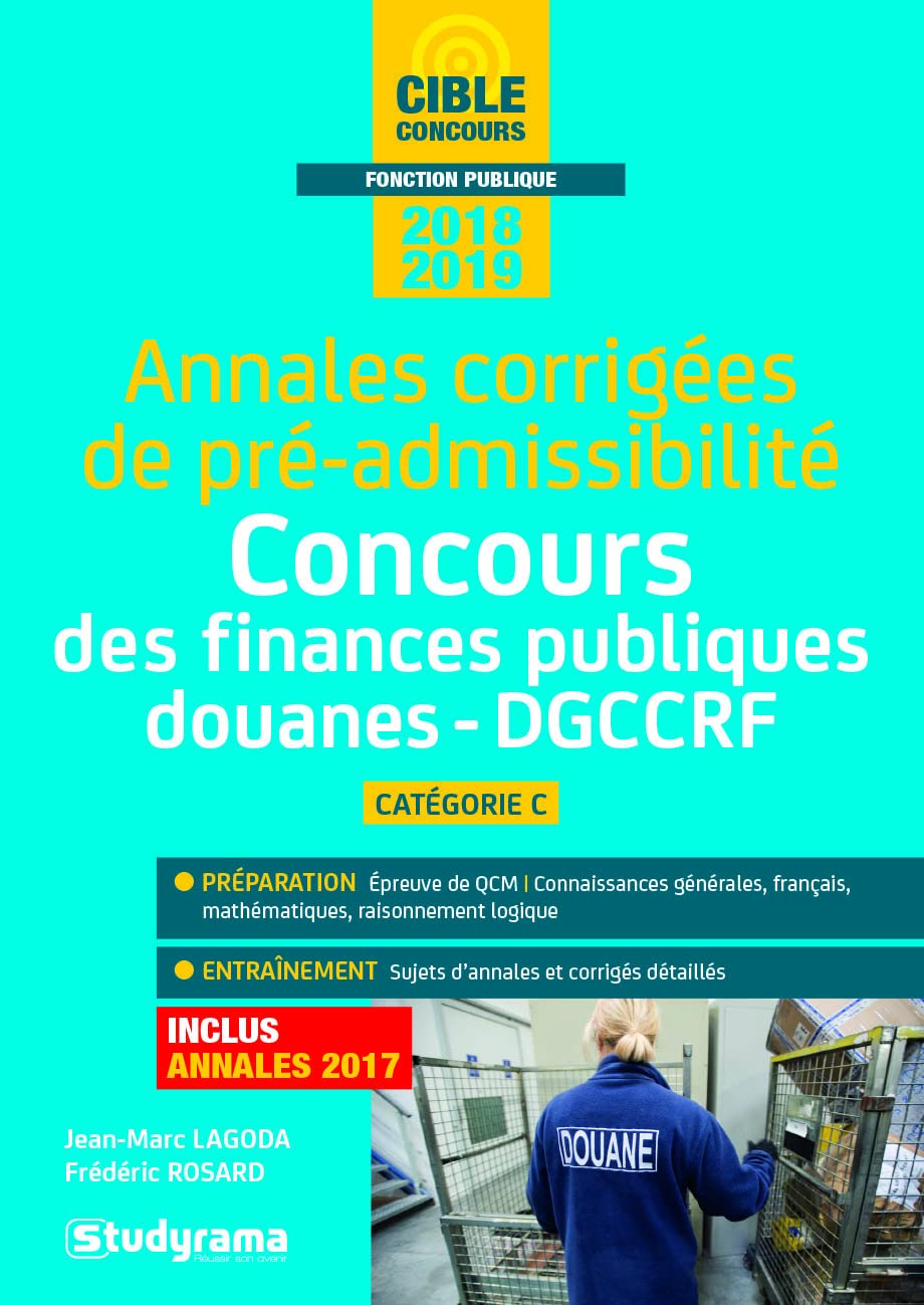 Annales corrigées pré-admissibilité concours finances publiques dgccrf cat c: 2018-2019 9782759037438