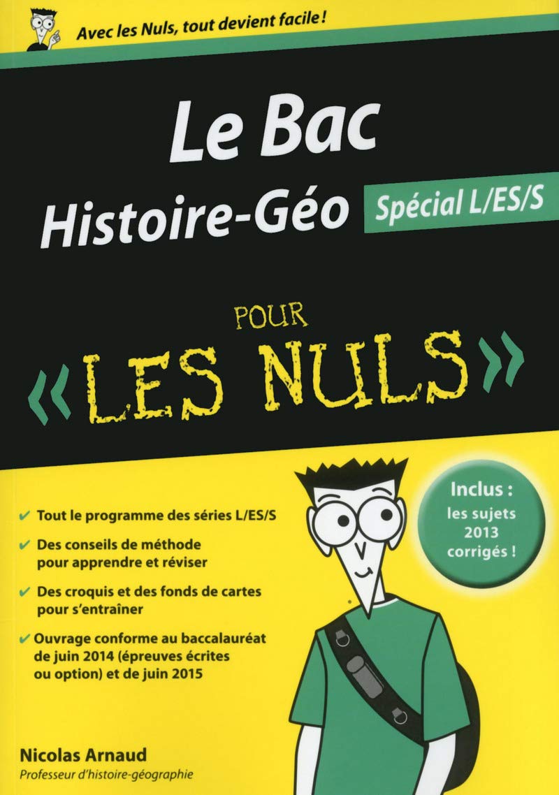 Bac Histoire-Géographie 2015 pour les Nuls 9782754058223
