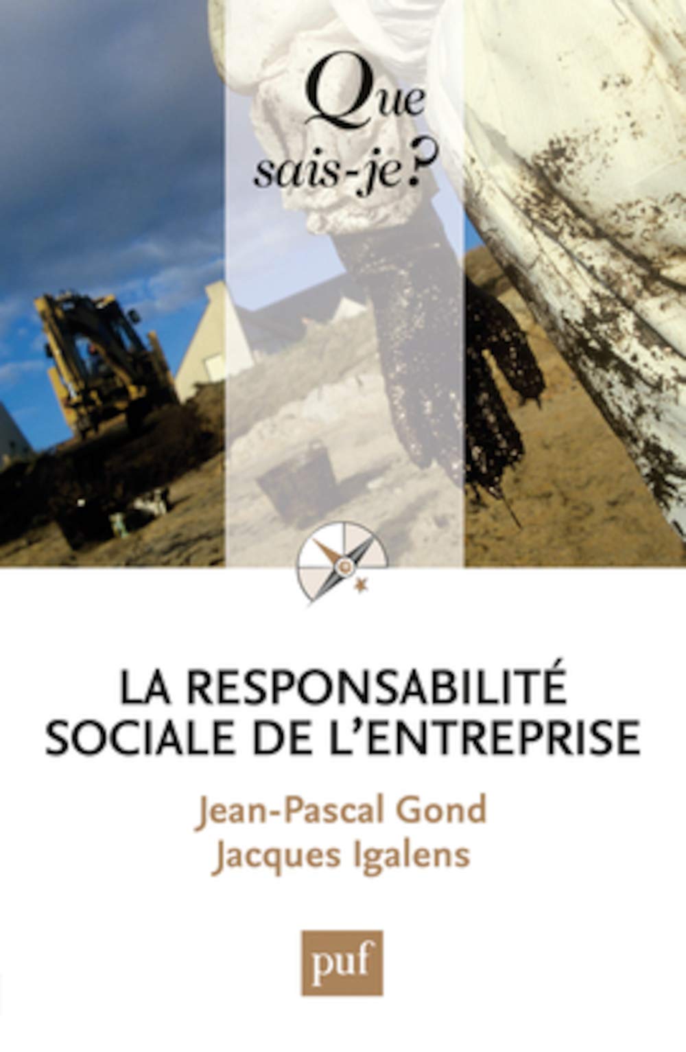 La responsabilité sociale de l'entreprise 9782130735090