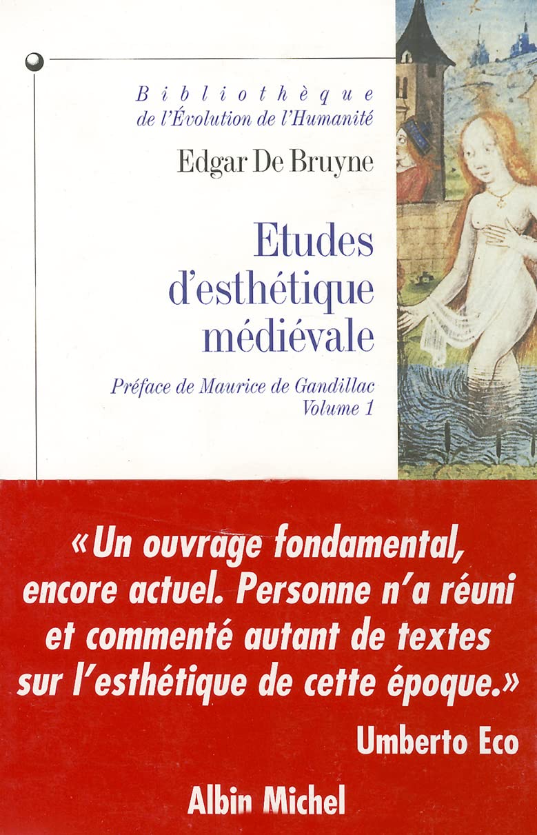 Etudes d'esthétique médiévale, tome 1 9782226099679