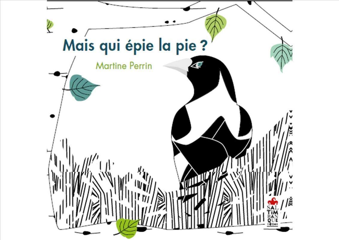 Mais qui épie la pie ? 9782378011154