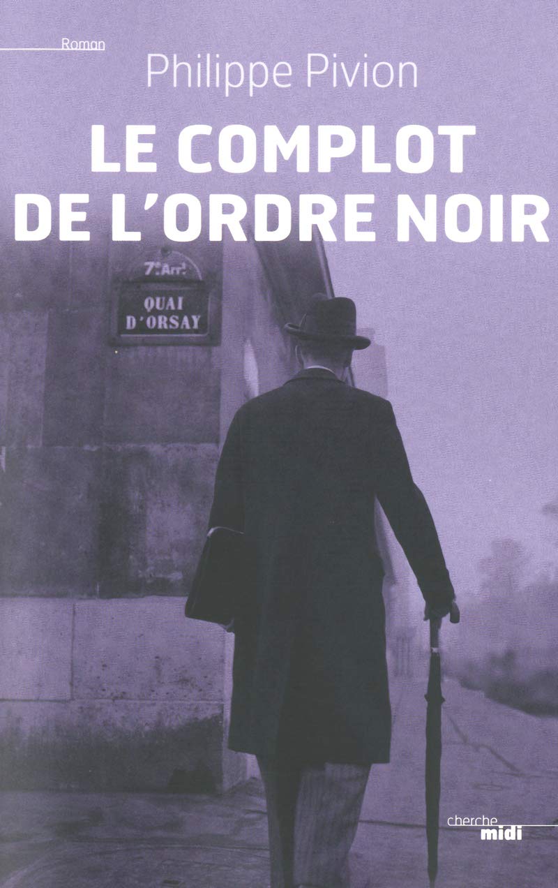Le Complot de l'Ordre noir 9782749121253