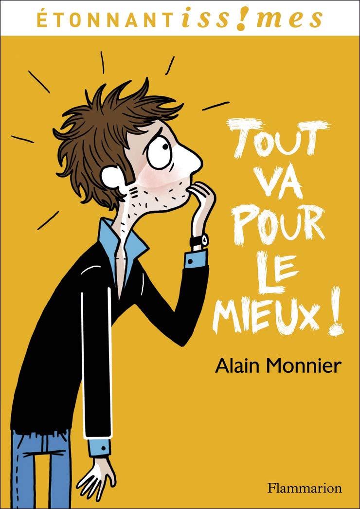 Tout va pour le mieux! 9782081272125