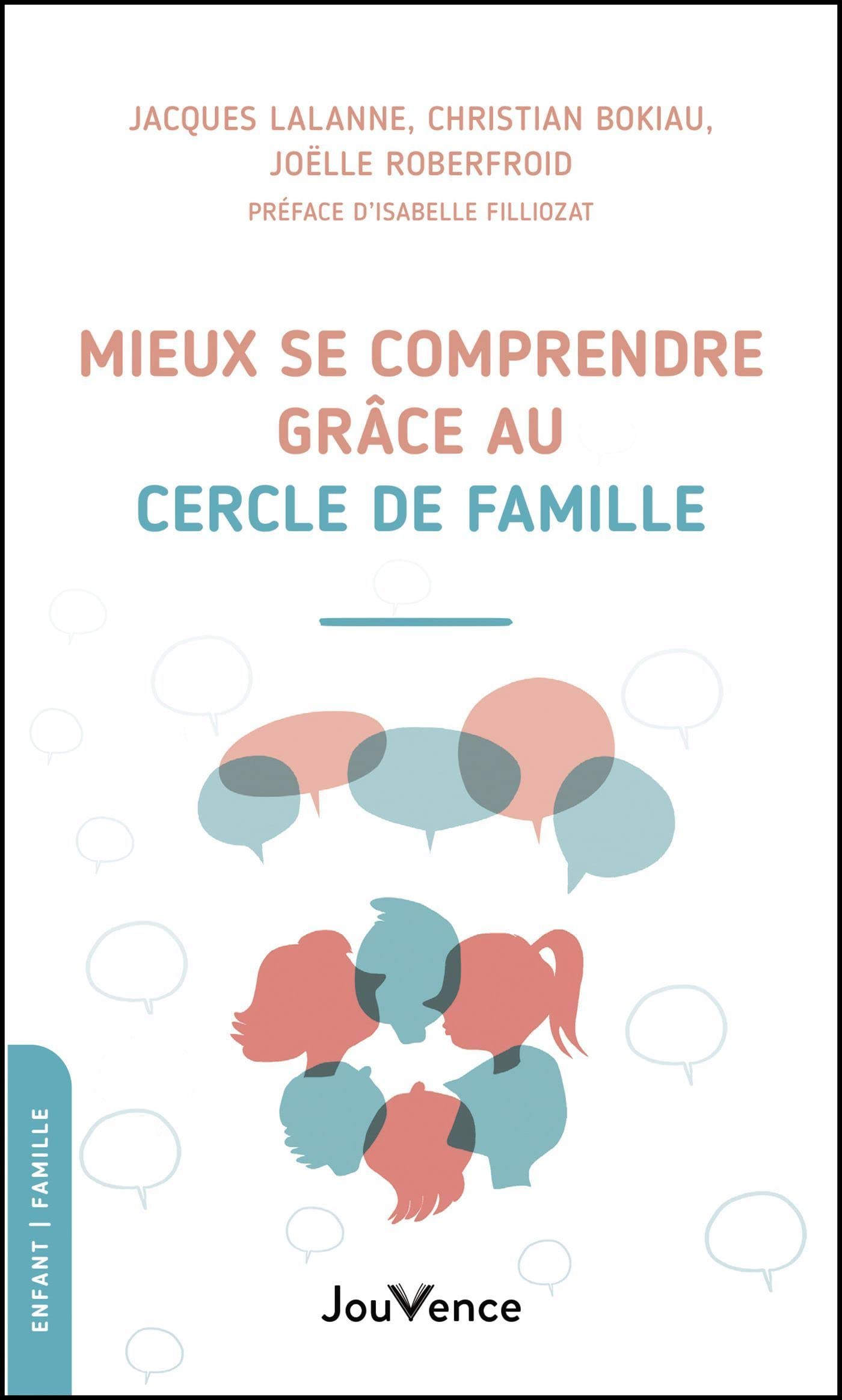 Mieux se comprendre grâce au Cercle de Famille 9782889535682