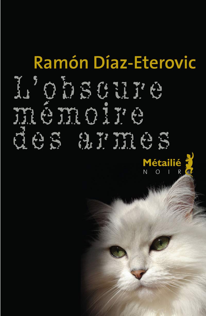 L'Obscure Mémoire des armes 9782864247685