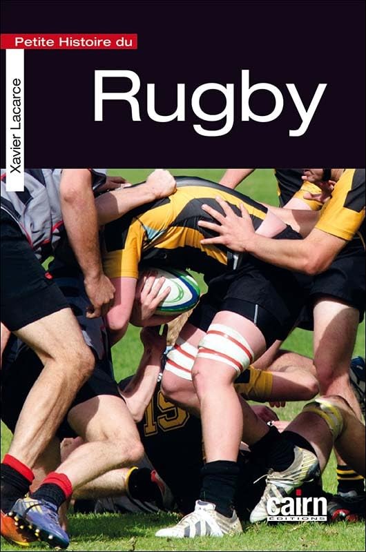 Petite histoire du rugby 9782350685892