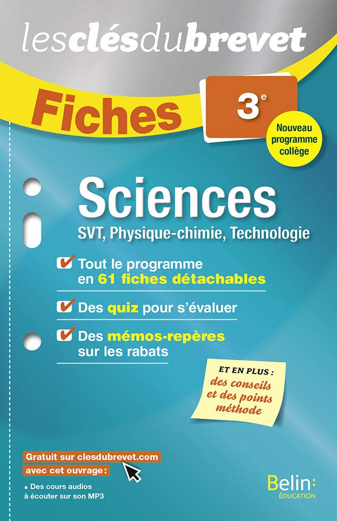 Fiches Sciences (SVT, Physique-chimie, Technologie) - 3ème: Les clés du brevet 9782410003949