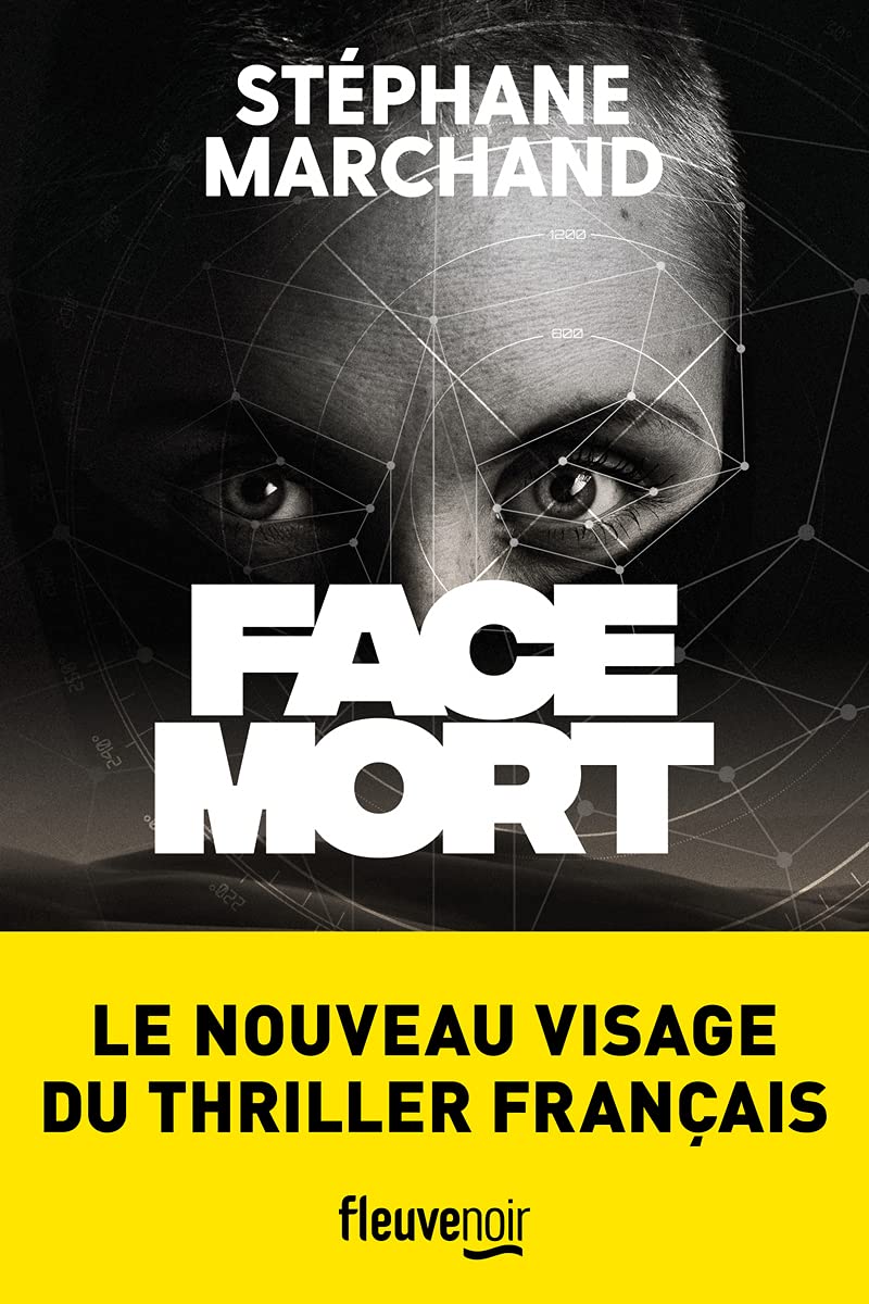 Face Mort: Un thriller d'espionnage par une nouvelle voix française 9782265143975