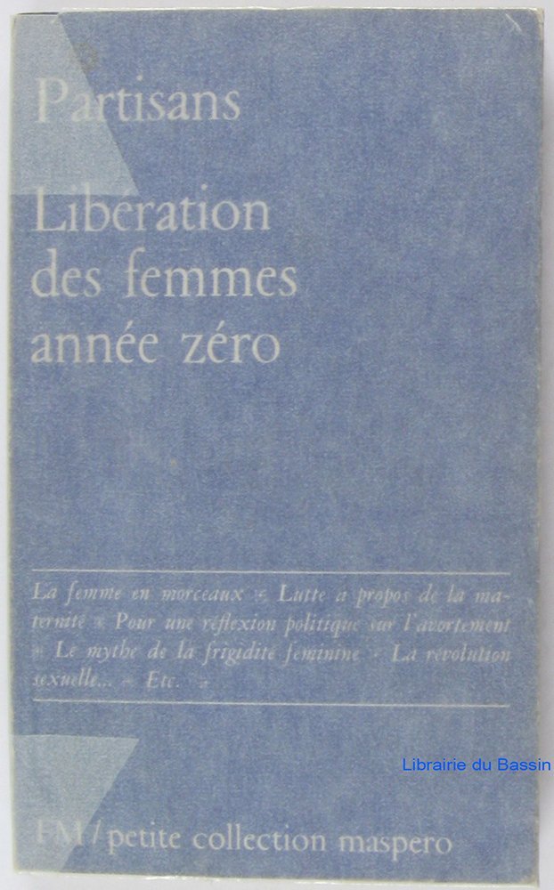 Partisans Libération des femmes Année zéro 