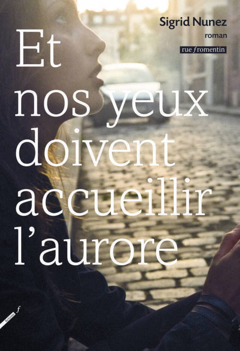Et nos yeux doivent accueillir l'aurore 9782919547234