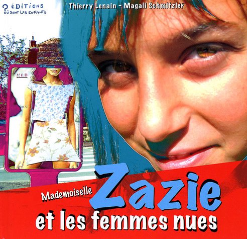 Mademoiselle Zazie et les femmes nues 9782915970050