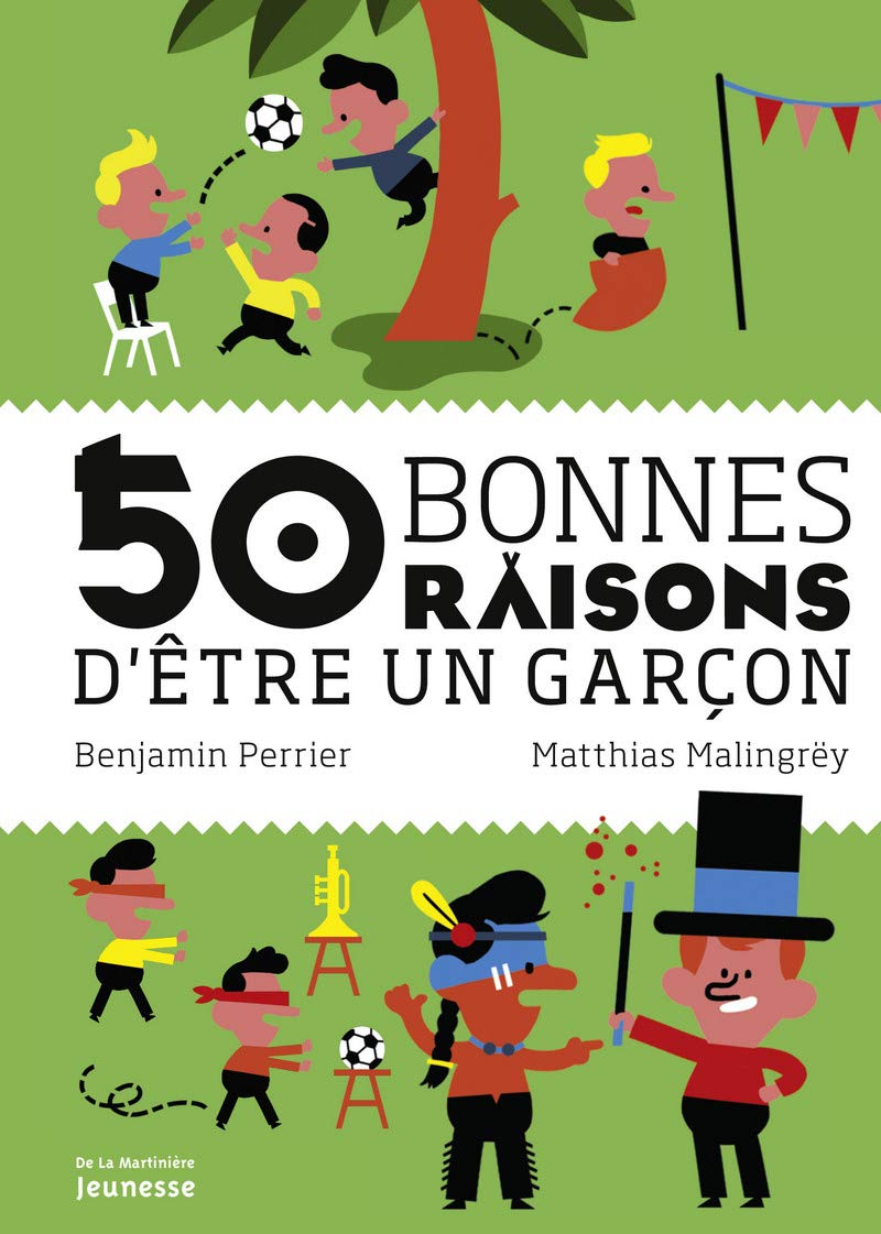 50 bonnes raisons d'être un garçon 9782732467269