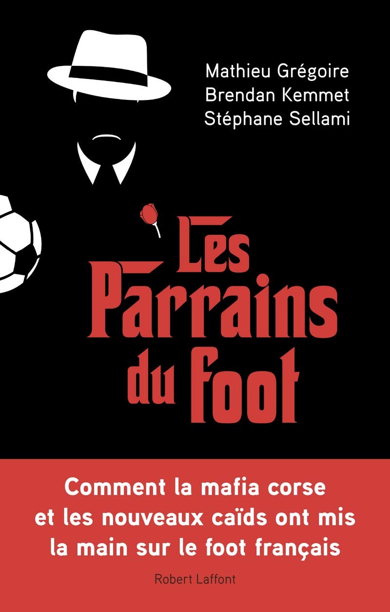 Les Parrains du foot 9782221188781