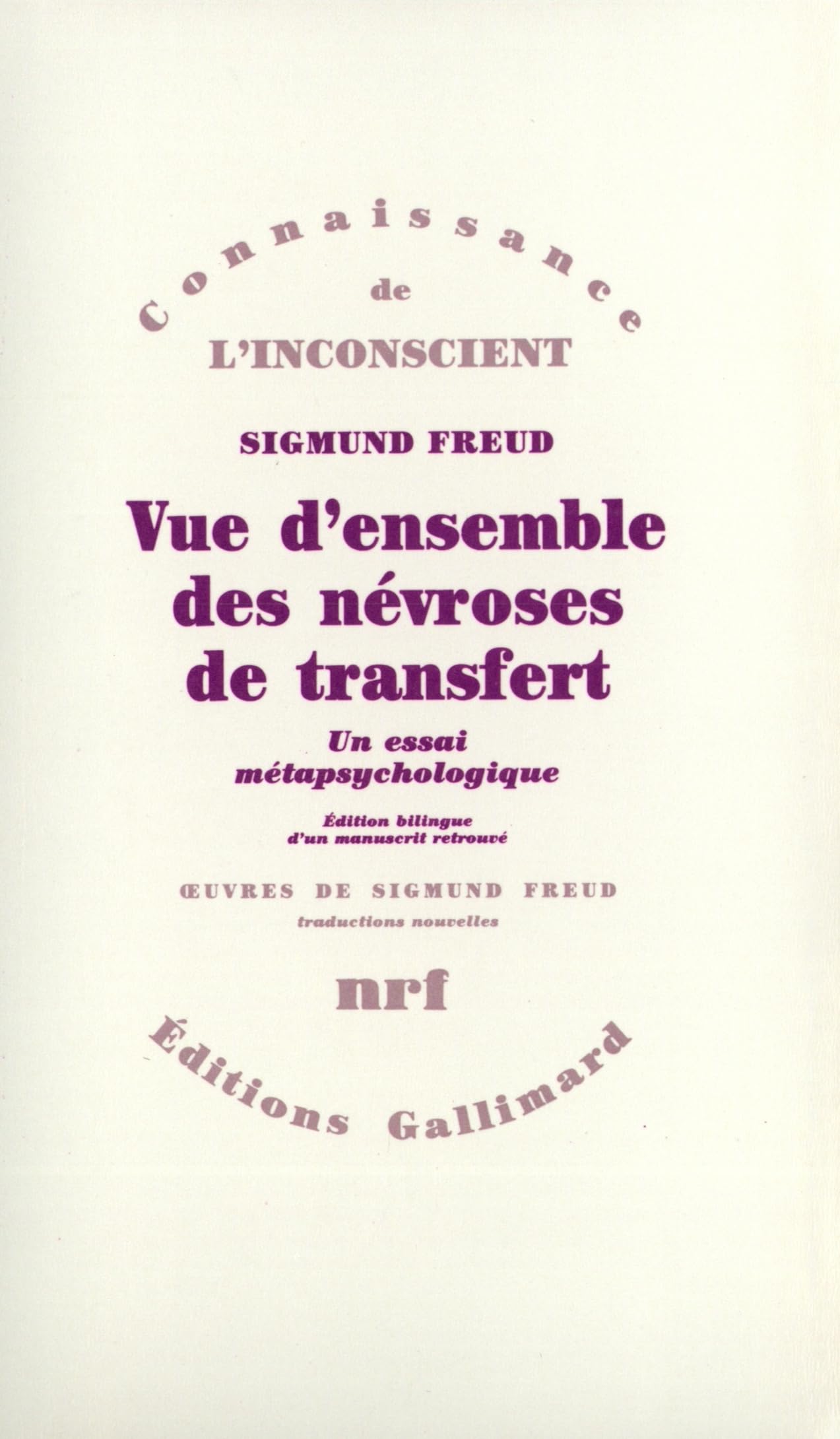 Vue d'ensemble des névroses de transfert: Un essai métapsychologique 9782070706853