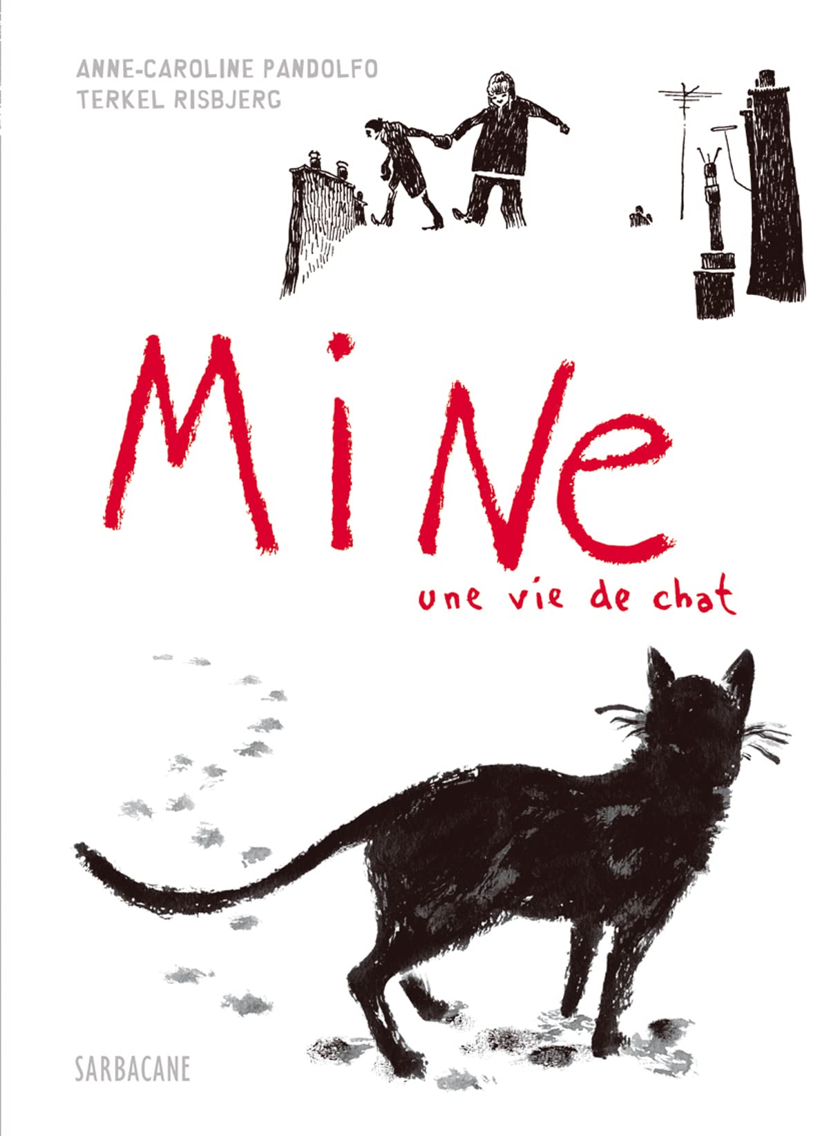 Mine: Une vie de chat 9782848655604