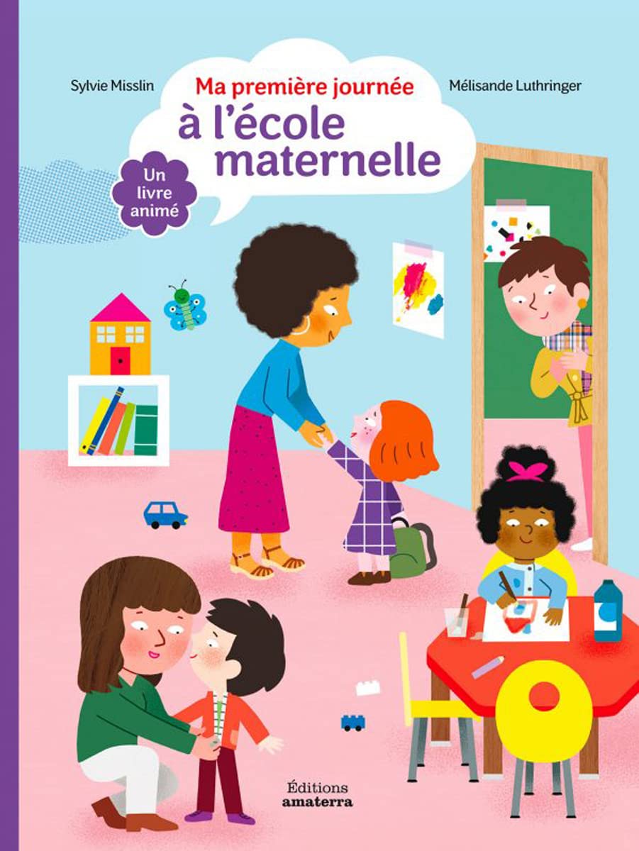 Ma première journée à l'école maternelle - Un livre animé 9782368561676