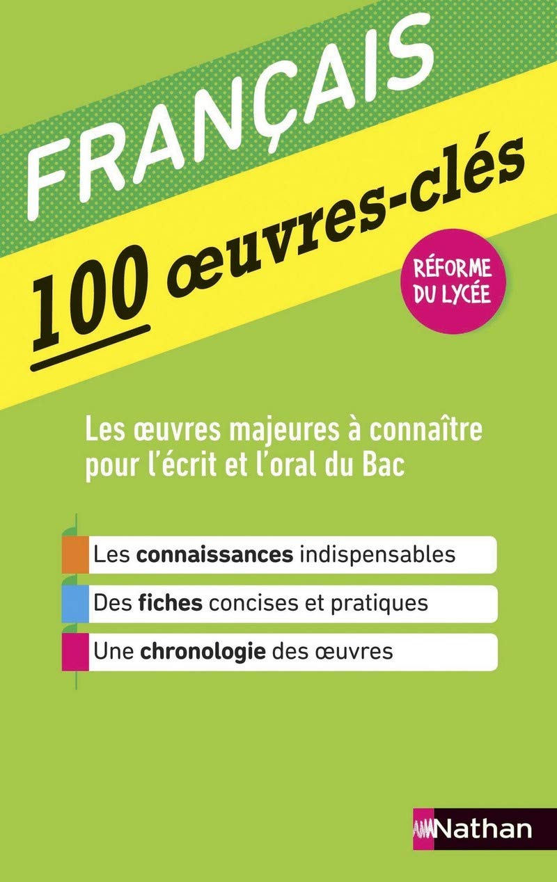 Le Français en 100 oeuvres-clés 9782091574707