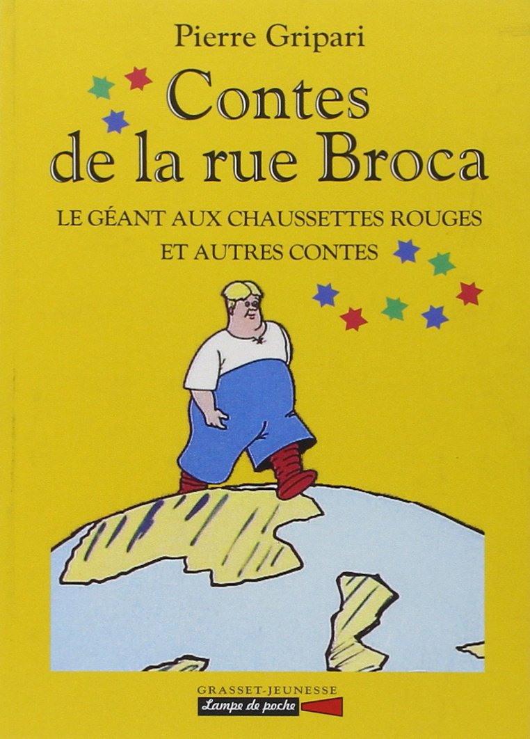 Le géant aux chaussettes rouges et autres contes - n° 2: Contes de la rue Broca 9782246536611