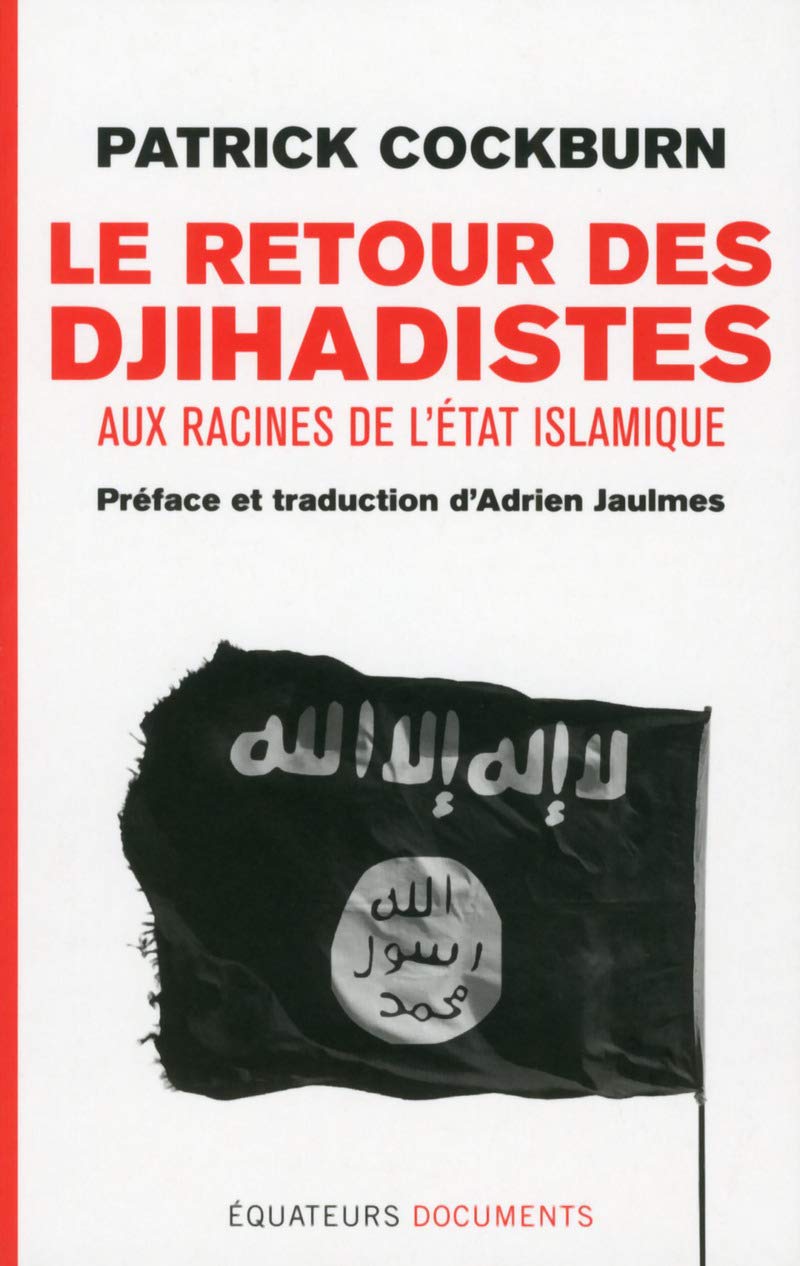 Le retour des Djihadistes 9782849903377