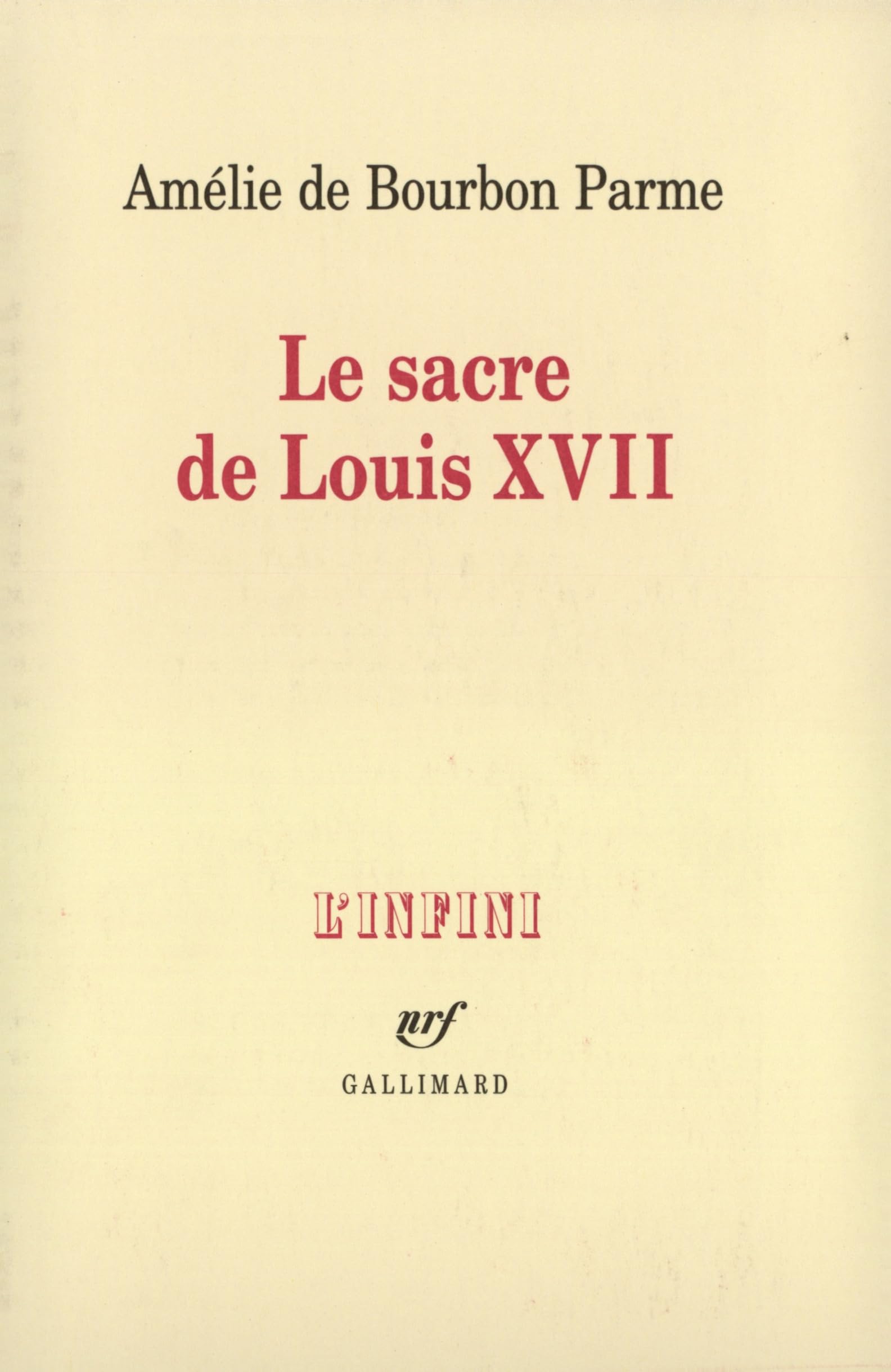 Le Sacre de Louis XVII 9782702848401