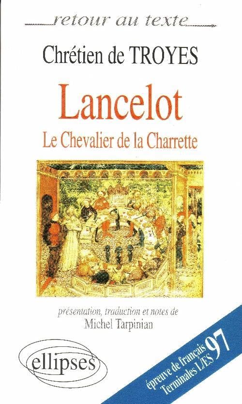 Chrétien de Troyes, Lancelot ou le chevalier de la charrette 9782729846220