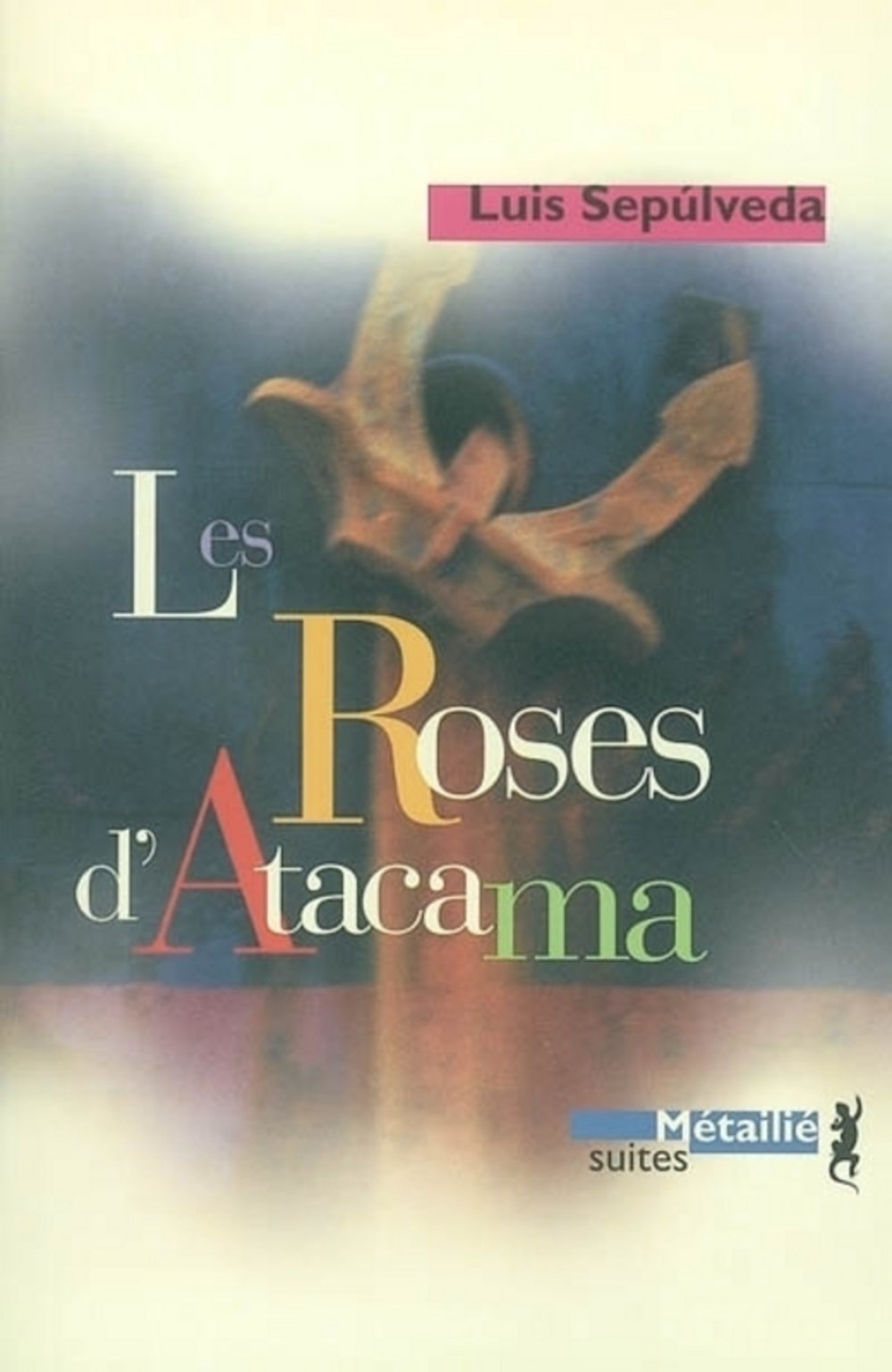 Les Roses d'Atacama 9782864244721