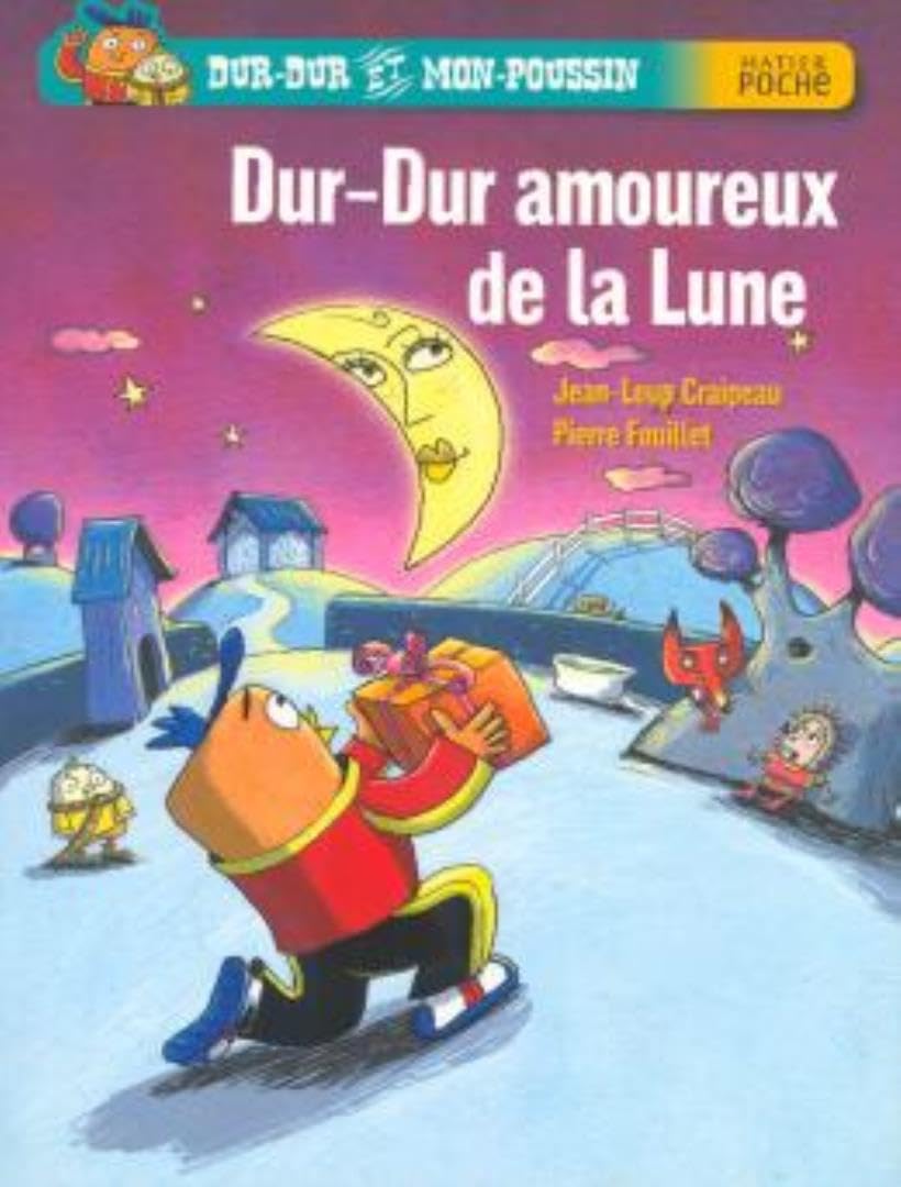 Dur-Dur amoureux de la Lune 9782218753459