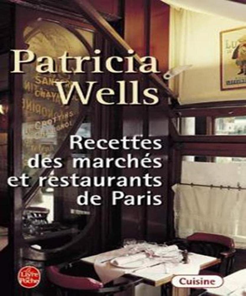 Recettes des marchés et restaurants de Paris 9782253166023