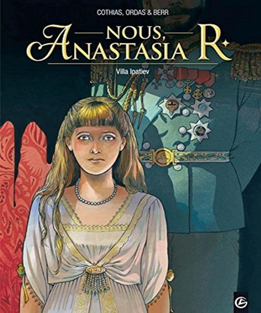Nous, Anastasia R. - vol. 01/3: Villa Ipatiev 9782818909119