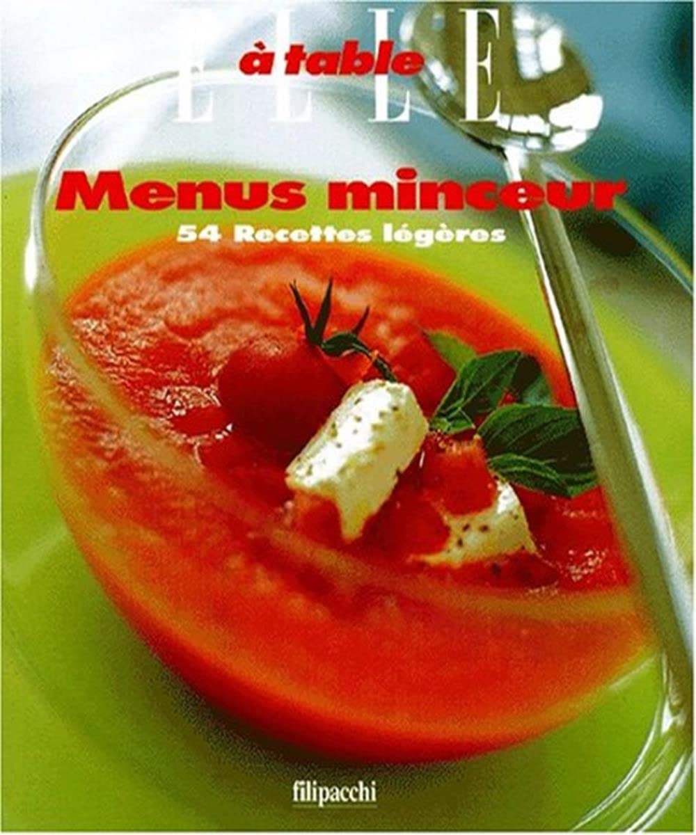 Menus Minceur. 54 Recettes Legeres 9782850186752