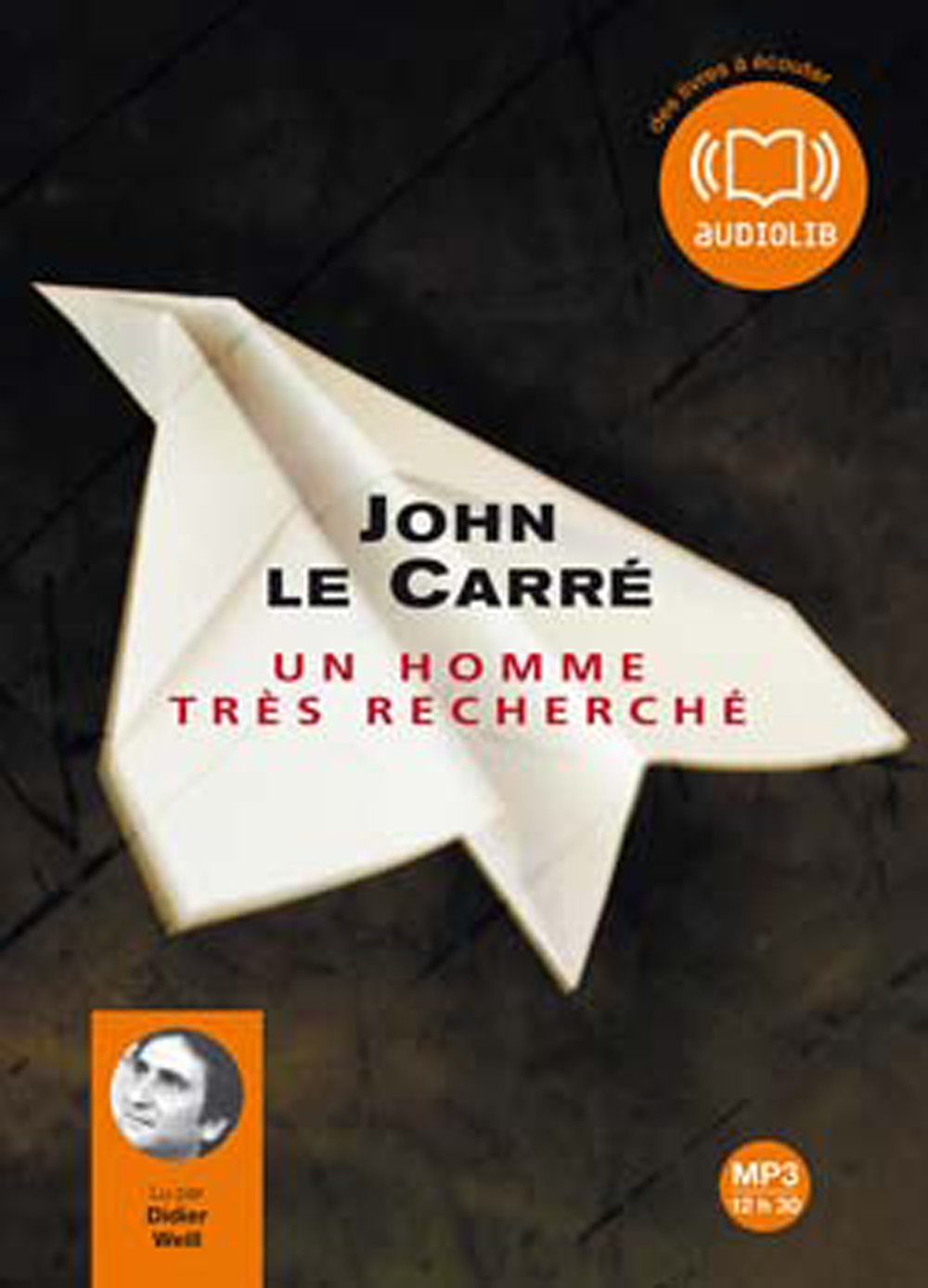 Un homme très recherché - Audio livre 1CD MP3 680 Mo 9782356410634