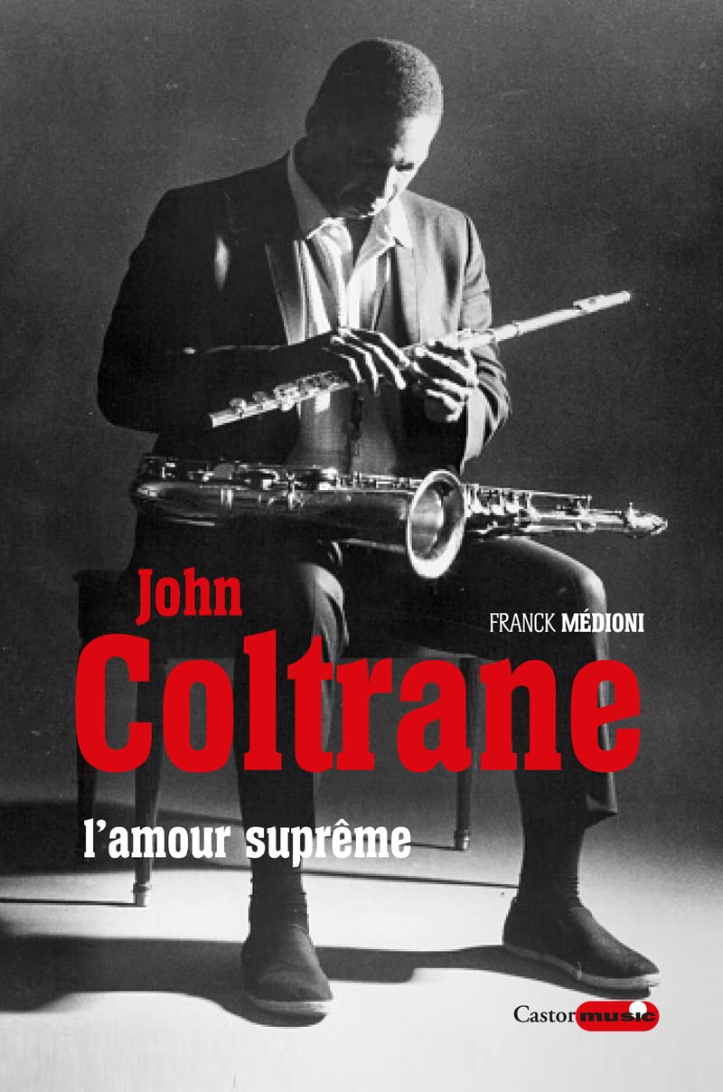 John Coltrane, l'amour suprême 9791027803392