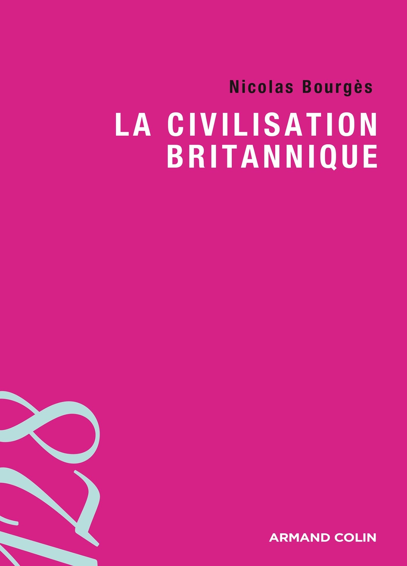 La civilisation britannique 9782200286255