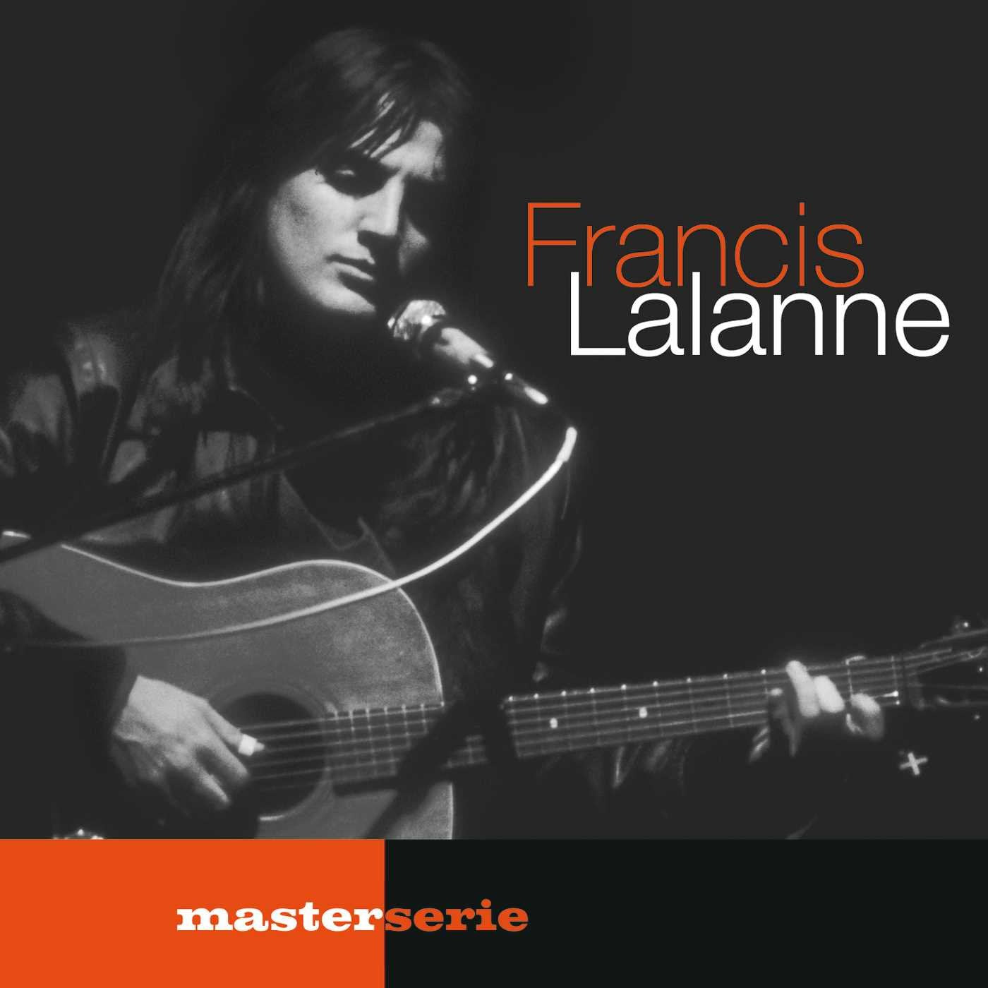 Master Serie : Francis Lalanne Vol. 1 - Edition remasterisée avec livret 0731451338526