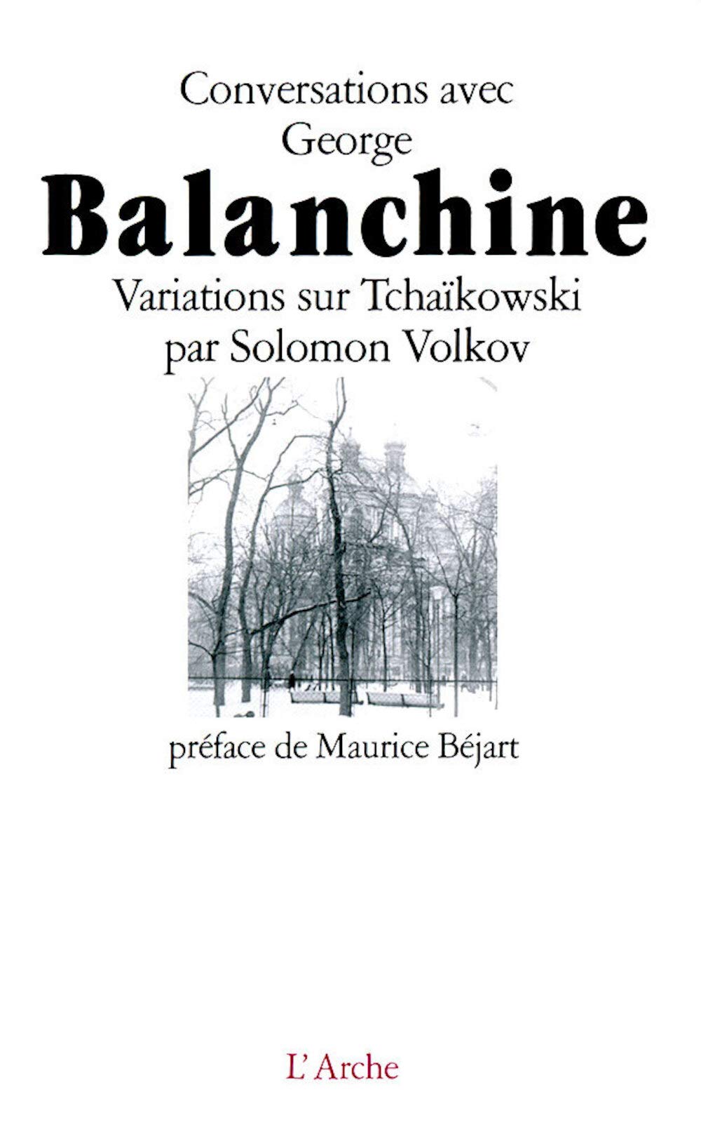 Conversations avec George Balanchine 9782851812100