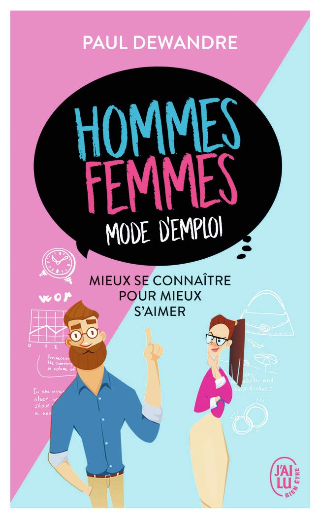 Hommes-femmes : mode d’emploi: Mieux se connaître pour mieux s'aimer 9782290153857