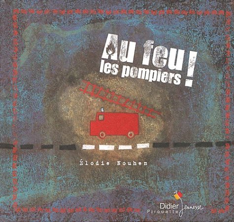 Au feu les pompiers ! 9782278053759