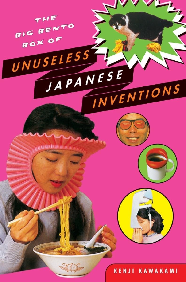 The Big Bento Box Of Unuseless Japanese Inventions: The Art of Chindogu 9780393326765