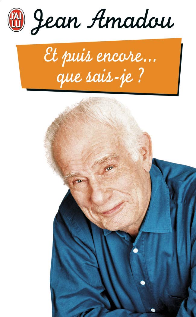 Et puis encore... que sais-je ? 9782290346549