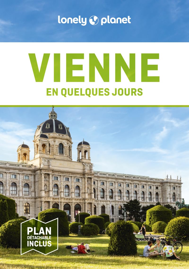 Lonely Planet - Guide Vienne En quelques jours 2024-2025: Courts séjours, adresses tendances, cartes et promenades à pied 9782384924356