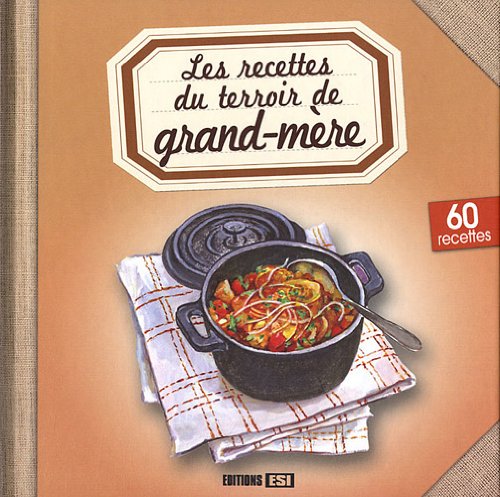 recettes du terroir de grand-mere (les) (0) 9782353558032