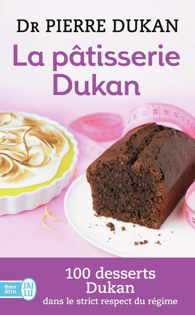 La pâtisserie Dukan: Les 100 desserts de la méthode 9782290032459