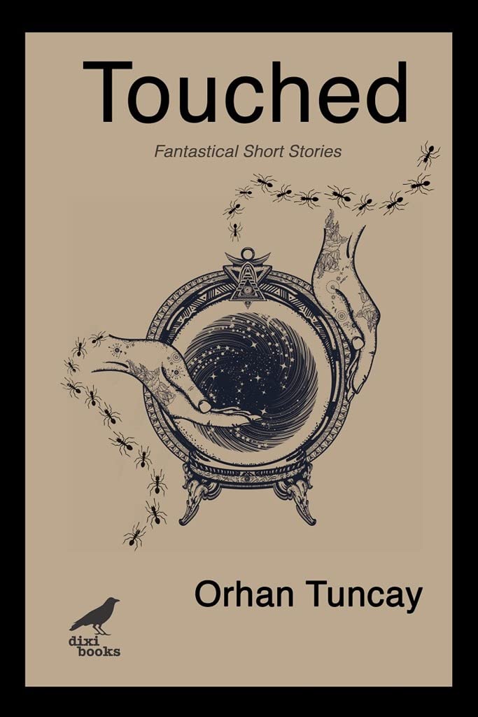 Touched: Fantastical Short Stories 9786199099773