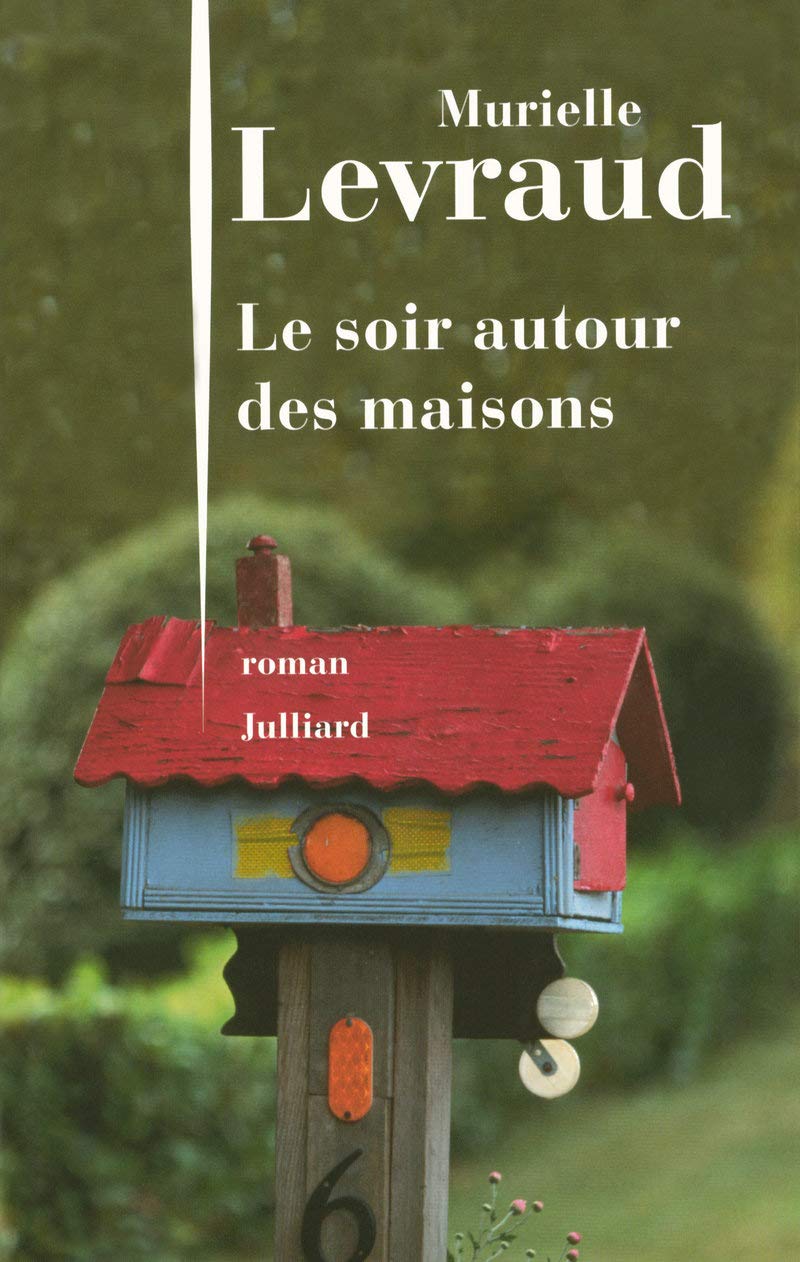 Le Soir autour des maisons 9782260017615