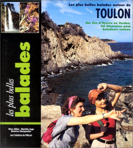 Balades autour de Toulon 9782903696528